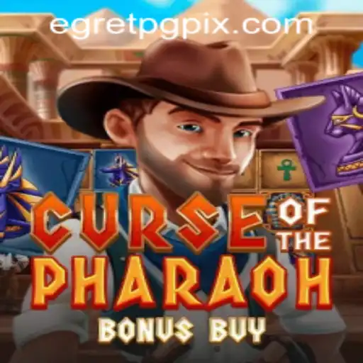Curse of the Pharaoh Bonus Buy: An In-Depth Guide