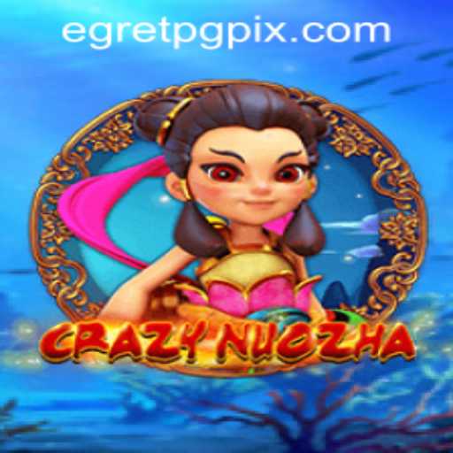 Dive into the Exciting World of CrazyNuoZha: A Comprehensive Guide