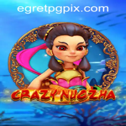 Dive into the Exciting World of CrazyNuoZha: A Comprehensive Guide