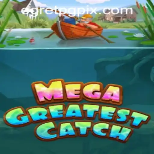 Dive into the Adventure of MegaGreatestCatch: A Gaming Phenomenon