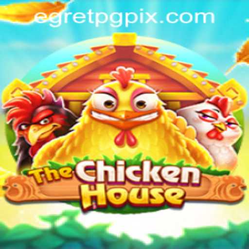 Exploring TheChickenHouse: A Fascinating Game Experience with EgretPG PH Login